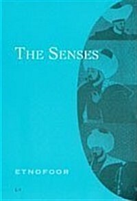 Senses: Volume 18 (1) 2005 (Paperback)