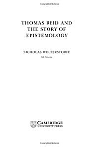 Thomas Reid and the Story of Epistemology (Hardcover)