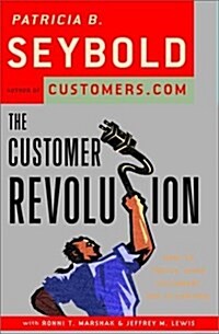 The Customer Revolution (Hardcover, 1st)