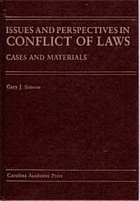 Issues and Perspectives in Conflict of Laws: Cases and Materials (Hardcover)