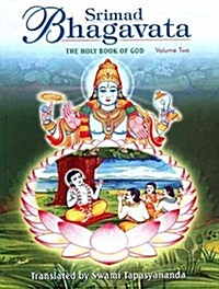 Srimad Bhagavata:The Holy Book Of God Vol 2 Skanda V-IX (Hardcover)