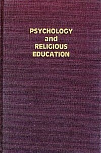 Psychology and Religious Education (Hardcover, Reprint)