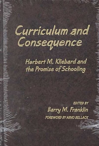 Curriculum & Consequence (Hardcover)