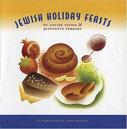 Jewish Holiday Feasts (Hardcover)