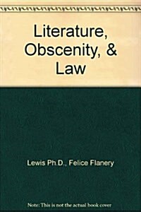 Literature Obscenity and Law (Paperback)