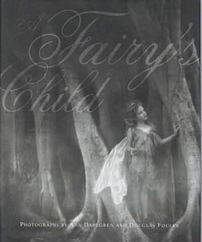 A Fairys Child (Hardcover)