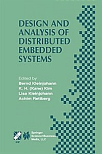 Design and Analysis of Distributed Embedded Systems: Ifip 17th World Computer Congress - Tc10 Stream on Distributed and Parallel Embedded Systems (Dip (Paperback, Softcover Repri)