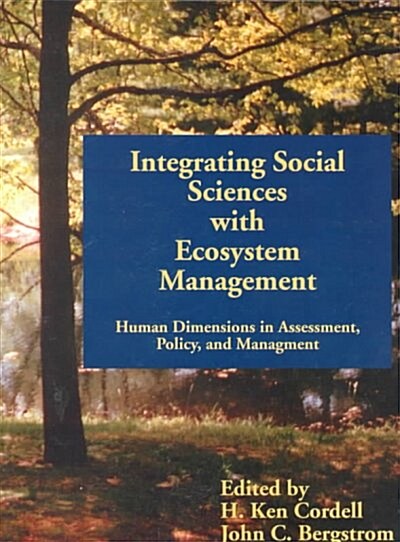 Integrating Social Sciences With Ecosystem Management (Paperback)