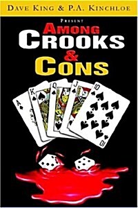 Among Crooks & Cons (Hardcover)
