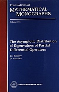 The Asymptotic Distribution of Eigenvalues of Partial Differential Operators (Hardcover)