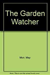 The Garden Watcher (Paperback, Revised, Subsequent)