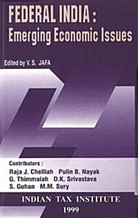 Federal India: Emerging Economic Issues (Hardcover)