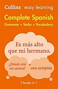 Easy Learning Spanish Complete Grammar, Verbs and Vocabulary (3 books in 1) : Trusted Support for Learning (Paperback, 2 Revised edition)