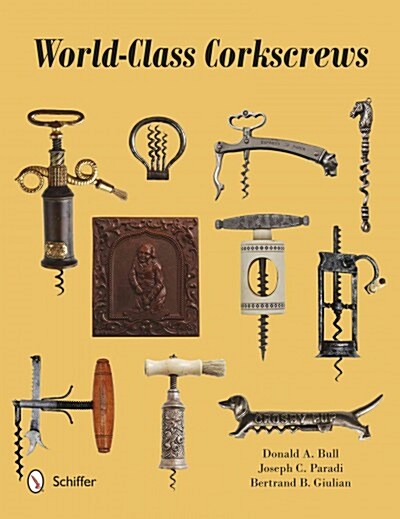 World-class Corkscrews (Hardcover)
