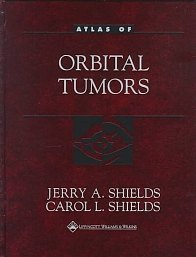 Atlas of Orbital Tumors (Hardcover)