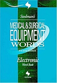 Stedmans Medical & Surgical Equipment Words (CD-ROM, 4th)