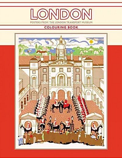 London: Posters from the London Transport Museum Coloring Book (Novelty, 5, Revised)