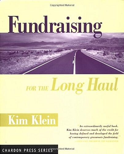 Fundraising for the Long Haul (Paperback)