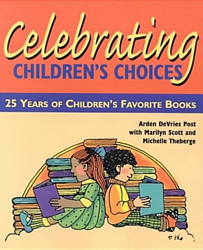 Celebrating Childrens Choices (Paperback)