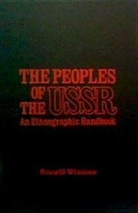 Peoples of the USSR: An Ethnographic Handbook (Paperback)