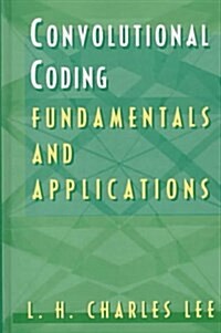 Convolutional Coding: Fundamentals and Applications (Hardcover)