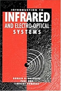 Introduction to Infrared and Electro-Optical Systems (Hardcover)