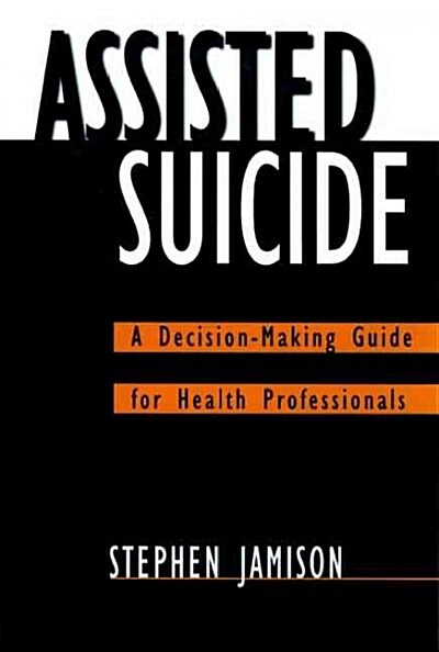 Assisted Suicide (Hardcover)