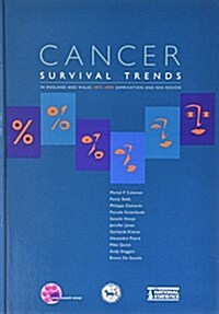 Cancer Survival Trends 1971-1995 (Book and CD-ROM) : Deprivation and NHS Region [book and CD-ROM Pack]. (Hardcover, 1999 ed.)