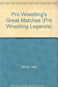 Pro Wrestlings Greatest Matches (Library)