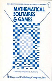 Mathematical Solitaires and Games (Paperback)