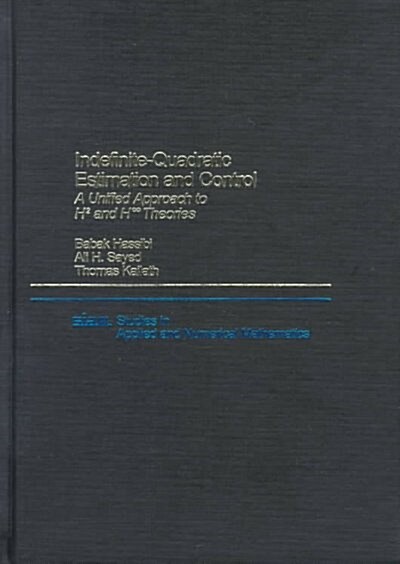 Indefinite-Quadratic Estimation and Control (Hardcover)
