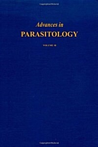 ADVANCES IN PARASITOLOGY VOLUME 18 APL (Paperback)
