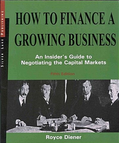 How to Finance a Growing Business (Paperback, 5th)