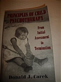 Principles of Child Psychotherapy (Paperback)