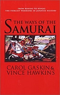 The Ways of the Samurai (Paperback)