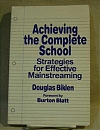 Achieving the Complete School (Paperback)