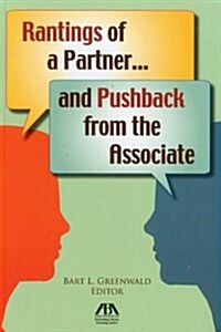 Rantings of a Partner...and Pushback from the Associate (Paperback)