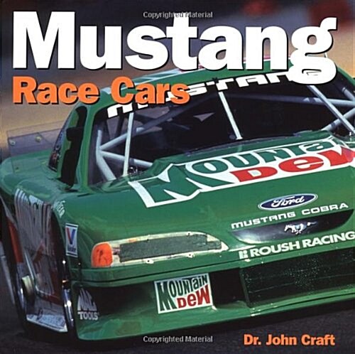 Mustang Race Cars (Hardcover)
