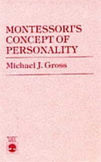 Montessoris Concept of Personality (Paperback)