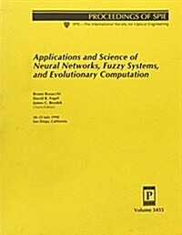 Applications and Science of Neural Networks, Fuzzy Systems, and Evolutionary Computation (Hardcover)