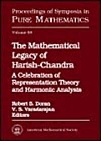 The Mathematical Legacy of Harish-Chandra (Hardcover)