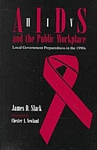 HIV/Aids And the Public Workplace (Hardcover)