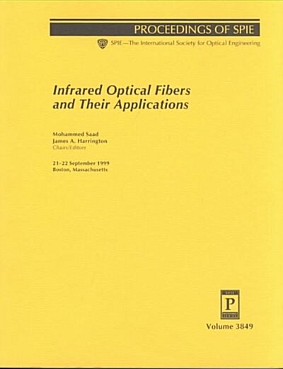 Infrared Optical Fibers and Their Applications (Paperback)