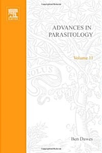 ADVANCES IN PARASITOLOGY VOLUME  11 APL (Paperback)
