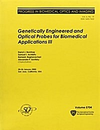 Genetically Engineered And Optical Probes for Biomedical Applications 3 (Paperback)