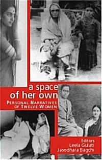 A Space of Her Own: Personal Narratives of Twelve Women (Hardcover)