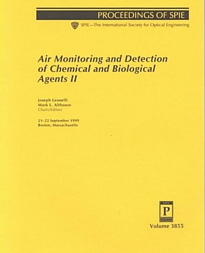 Air Monitoring and Detection of Chemical and Biological Agents II (Paperback)