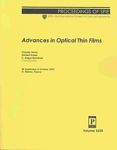 Advances in Optical Thin Films (Paperback)