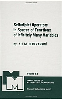 Selfadjoint Operators in Spaces of Functions of Infinitely Many Variables (Hardcover)