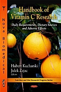 Handbook of Vitamin C Research (Hardcover)